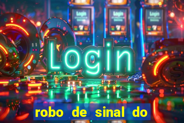 robo de sinal do fortune tiger